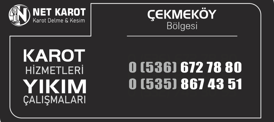 Çekmeköy Karot İle Beton Delme ve Kesme  - NET Karot
